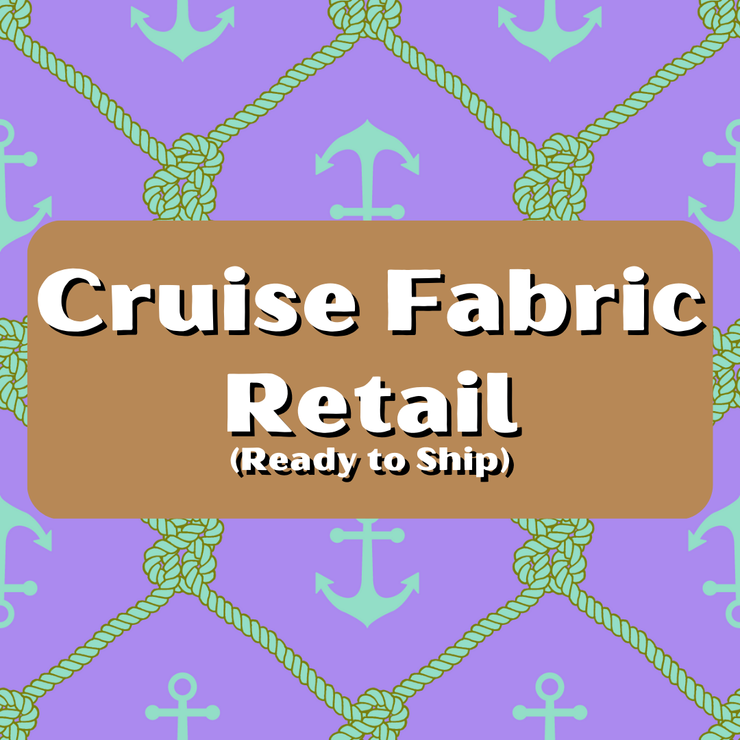 Cruise Fabric Retail (Ready to Ship)